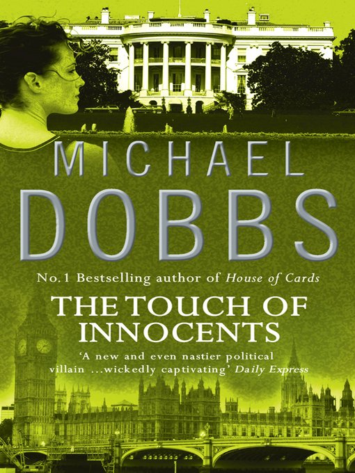Title details for The Touch of Innocents by Michael Dobbs - Wait list
